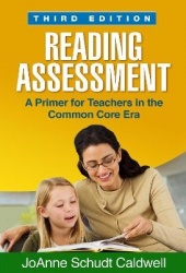 Reading Assessment - A Primer for Teachers in the Common Core Era