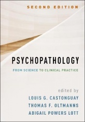 Psychopathology, Second Edition - From Science to Clinical Practice
