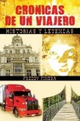 Cronicas de Un Viajero - Historias y Leyendas