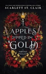 Apples Dipped in Gold - A Dark Fae Romance Adult Fantasy from the Author of Hades x Persephone