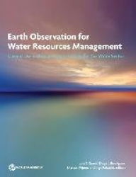 Earth Observation for Water Resources Management - Current Use and Future Opportunities for the Water Sector