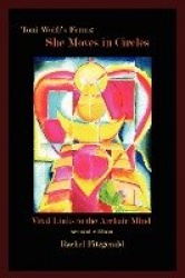 Toni Wolff's Forms - She Moves in Circles: Vital Links to the Archaic Mind