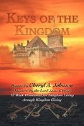 Keys of the Kingdom - 52 Week Devotional for Kingdom Living through Kingdom Giving