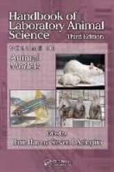 Handbook of Laboratory Animal Science, Volume III - Animal Models