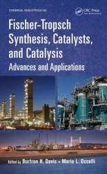 Fischer-Tropsch Synthesis, Catalysts, and Catalysis - Advances and Applications