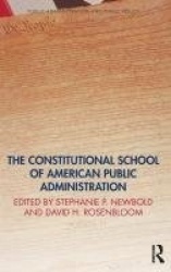 The Constitutional School of American Public Administration