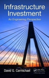 Infrastructure Investment - An Engineering Perspective