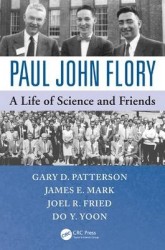 Paul John Flory - A Life of Science and Friends