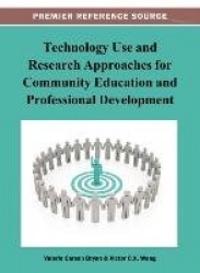 Technology Use and Research Approaches for Community Education and Professional Development