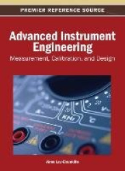 Advanced Instrument Engineering - Measurement, Calibration, and Design