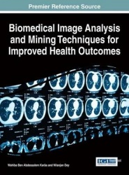 Biomedical Image Analysis and Mining Techniques for Improved Health Outcomes