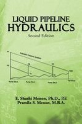 Liquid Pipeline Hydraulics - Second Edition
