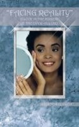 Facing Reality - A Look in the Mirror at the Overall You