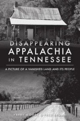 Disappearing Appalachia in Tennessee