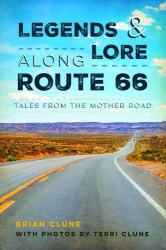 Legends & Lore Along Route 66 - Tales from the Mother Road