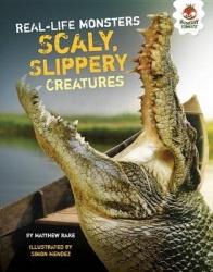 Scaly, Slippery Creatures