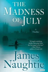 The Madness of July: A Thriller