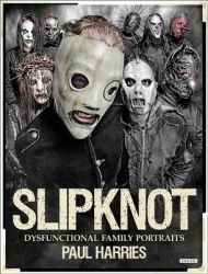 Slipknot - Dysfunctional Family Portraits