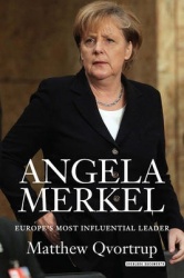 Angela Merkel - Europe's Most Influential Leader