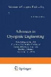Advances in Cryogenic Engineering - Proceedings of the 1956 Cryogenic Engineering Conference National Bureau of Standards Boulde