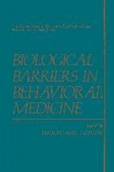 Biological Barriers in Behavioral Medicine