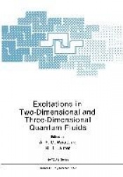 Excitations in Two-Dimensional and Three-Dimensional Quantum Fluids