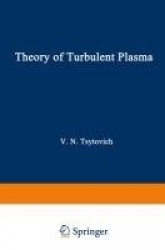Theory of Turbulent Plasma