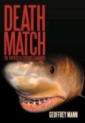 Death Match: The Twentieth Century Gladiator