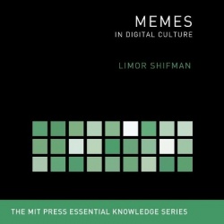 Memes - In Digital Culture