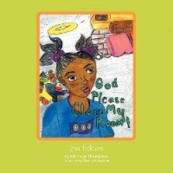 God Please Clean My Room - 2nd Edition