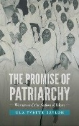 The Promise of Patriarchy - Women and the Nation of Islam