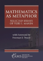 Mathematics As Metaphor - Selected Essays of Yuri I. Manin