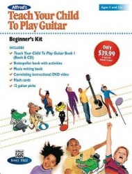 Alfred's Teach Your Child to Play Guitar -- Beginner's Kit