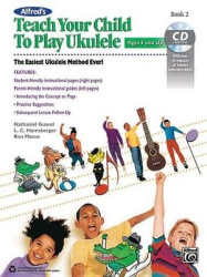 Alfred's Teach Your Child to Play Ukulele, Bk 2