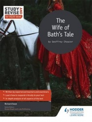 Study and Revise for AS/A-level: The Wife of Bath's Prologue and Tale