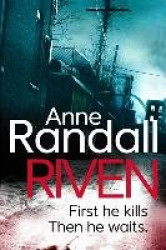 Riven - a gripping psychological thriller you won't be able to put down