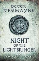 Night of the Lightbringer (Sister Fidelma Mysteries Book 28) - An engrossing Celtic mystery filled with chilling twists