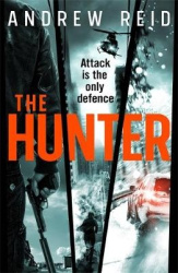 The Hunter - the gripping thriller that should 'should give Lee Child a few sleepless nights'