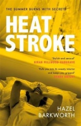 Heatstroke - a dark, compulsive story of love and obsession