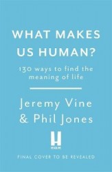 What Makes Us Human? - 130 answers to the big question