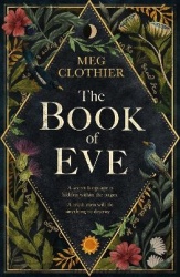 The Book of Eve - A beguiling historical feminist tale – inspired by the undeciphered Voynich manuscript