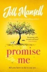 Promise Me - The irresistible, feelgood bestseller from the author of THE WEDDING OF THE YEAR