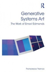 Generative Systems Art - The Work of Ernest Edmonds