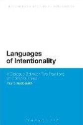 Languages of Intentionality - A Dialogue Between Two Traditions on Consciousness
