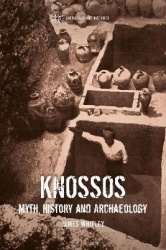 Knossos - Myth, History and Archaeology