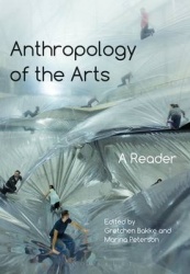 Anthropology of the Arts - A Reader
