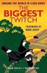The Biggest Twitch - Around the World in 4,000 birds