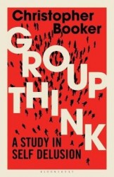 Groupthink - A Study in Self Delusion