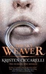The Sky Weaver - A standalone enemies-to-lovers romantasy set in the world of The Last Namsara from the author of TikTok favouri