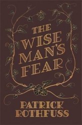 The Wise Man's Fear - The Kingkiller Chronicle: Book 2